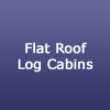 Lugarde Flat Roof Log Cabins